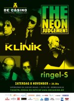 NEWS 08.11 THE KLINIK + THE NEON JUDGEMENT @ De Casino - LAST 50 Tickets!!!