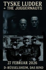 NEWS 27.02.2026 The Juggernauts + Tyske Ludder @ Das Rind - Confirmed! NEWS 27.02.2026 The Juggernauts + Tyske Ludder @ Das Rind - Confirmed!