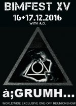 NEWS a;GRUMH... to play WORLDWIDE EXCLUSIVE SHOW @ BIMFEST 2016