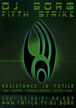 NEWS DJ BORG - FIFTH STRIKE - RESISTANCE IS FUTILE