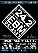 NEWS FIXMER/MCCARTHY to headline International EBM day @ De Casino on 24.02.2023 NEWS FIXMER/MCCARTHY to headline International EBM day @ De Casino on 24.02.2023