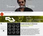 NEWS Crash Course In Science's 'Jump Over Barrels' #3 on Trevor Jackson's Top releases of 2016.