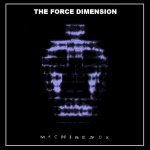 NEWS The Force Dimension kick-off 2017 with new album!