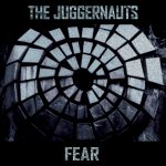 NEWS The Juggernauts release new EP FEAR! NEWS The Juggernauts release new EP FEAR!