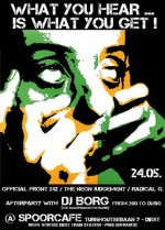 NEWS What You Hear Is What You Get! Official Front 242/The Neon Judgement/Radical G after party ! NEWS What You Hear Is What You Get! Official Front 242/The Neon Judgement/Radical G after party !